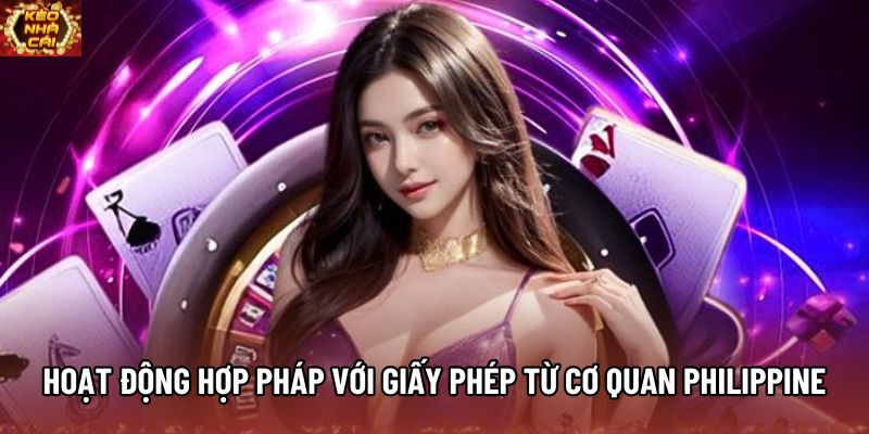 Hoạt động hợp pháp với giấy phép từ cơ quan Philippine
